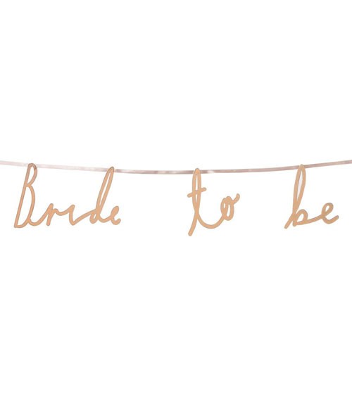 Schriftzuggirlande "Bride to be" - rosegold - 1,55 m