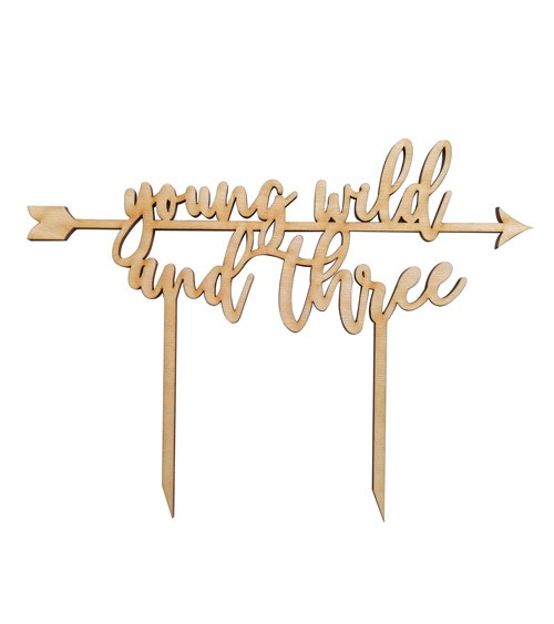 Cake Topper aus Holz "young wild and three" - 18 x 24 cm