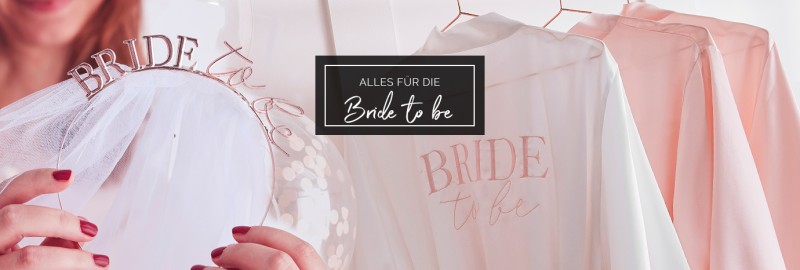 Perfekte Accessoires für die Bride to Be